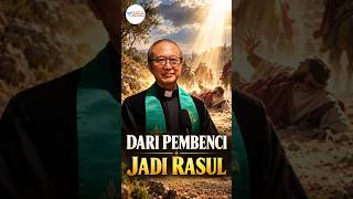 DARI PEMBENCI JADI RASUL